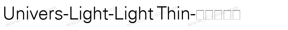 Univers-Light-Light Thin字体转换